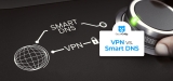 VPN или Smart DNS — какой из них подходит вам в 2026?